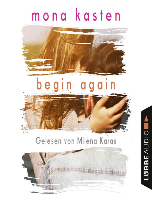 Title details for Begin Again--Again-Reihe 1 by Mona Kasten - Available